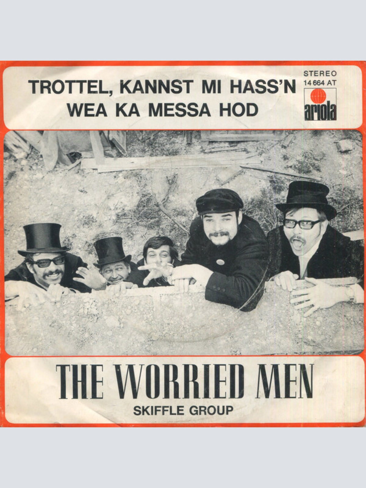 Vinyl / The Worried Men Skiffle Group* - Trottel Kannst Mi Hass'n / Wea Ka Messa Hod