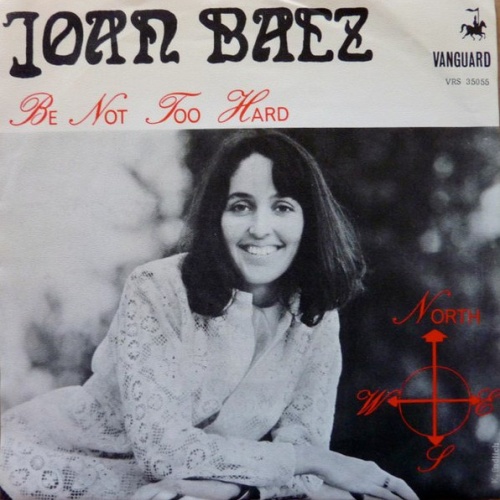 Vinyl / Joan Baez - Be Not Too Hard / North