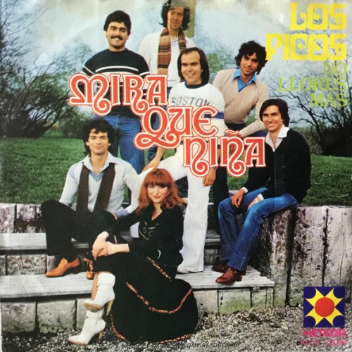 Vinyl / Los Picos - Mira Que Niña / No Llores Mas