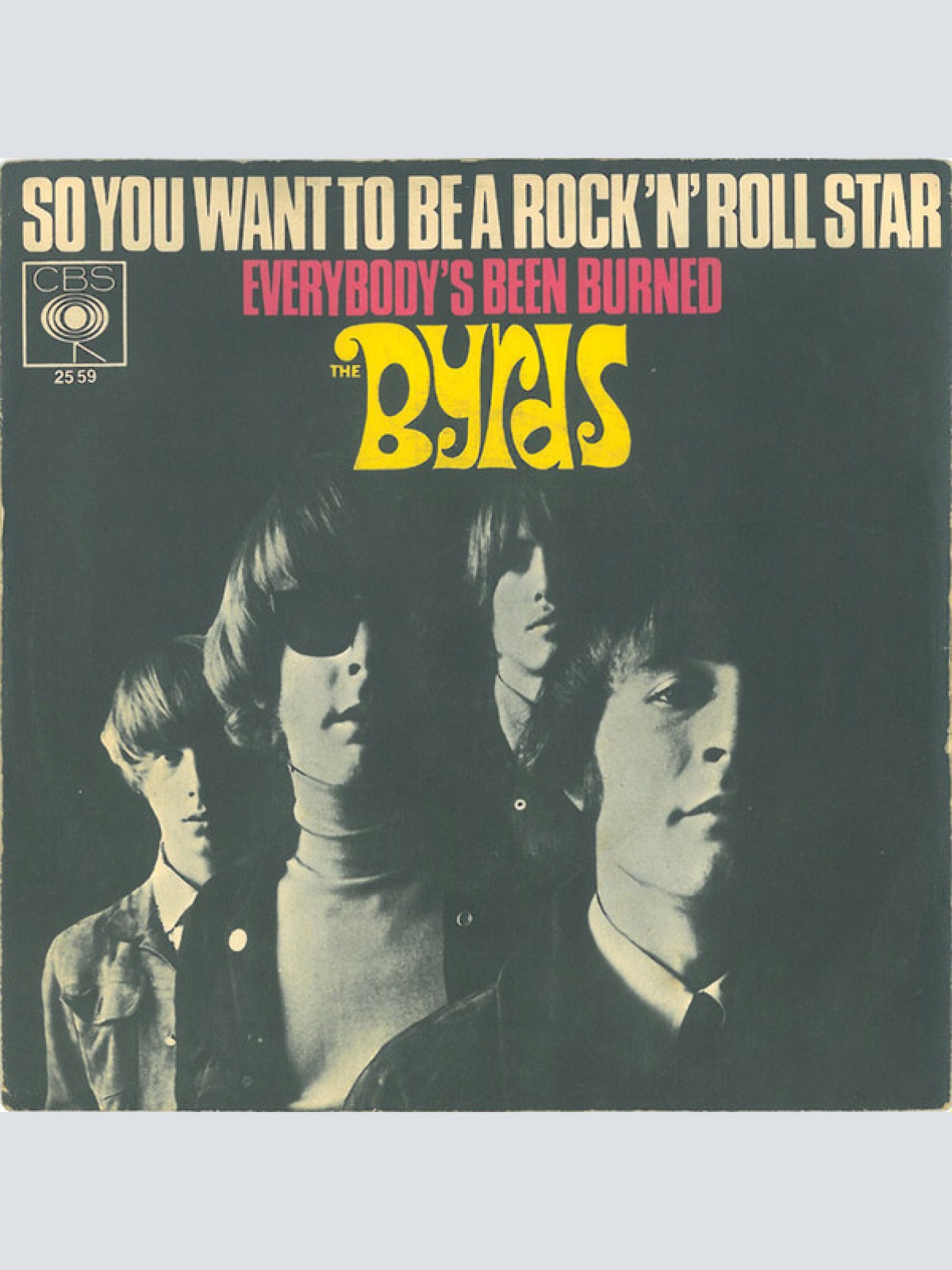 Vinyl / The Byrds - So You Want To Be A Rock 'N' Roll Star
