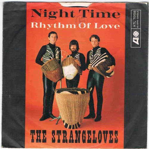 Vinyl / The Strangeloves - Night Time / Rhythm Of Love