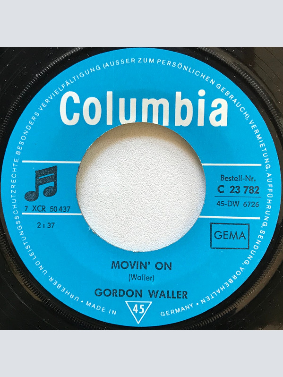 Vinyl / Gordon Waller - Movin' On / She Never Smiles Anymore