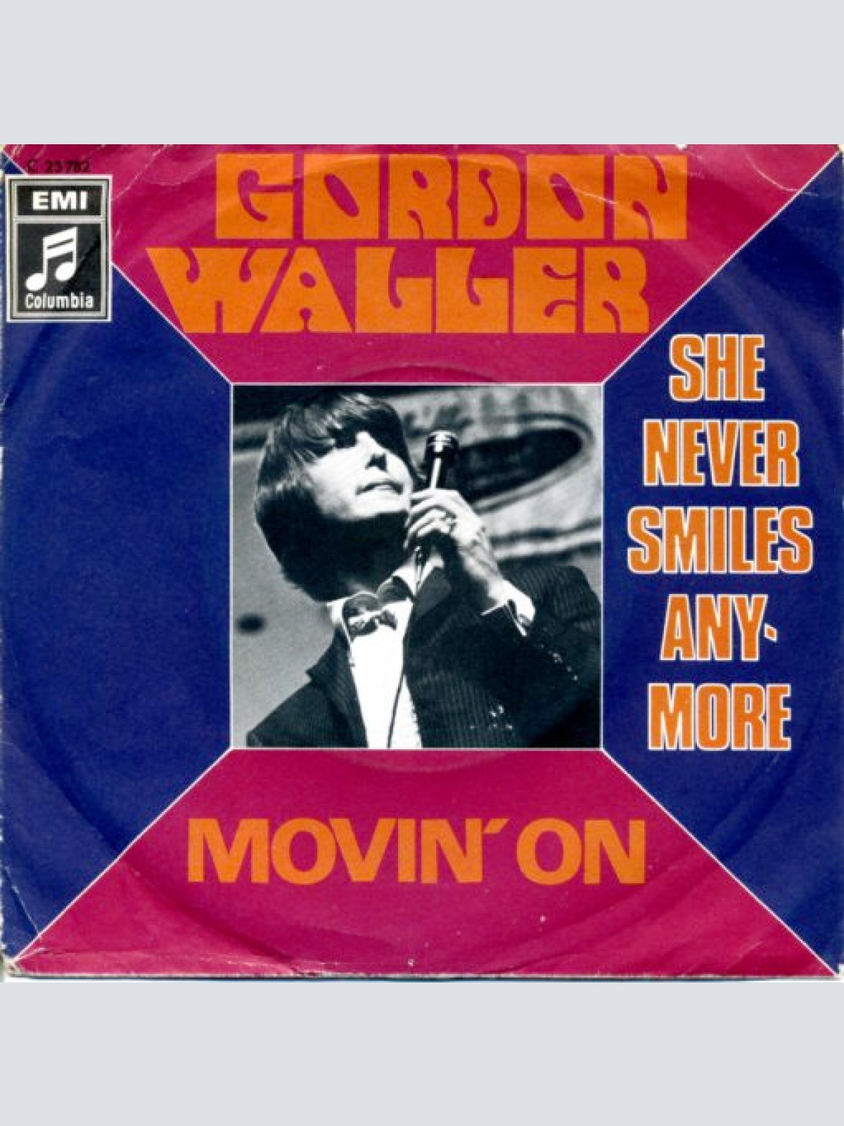 Vinyl / Gordon Waller - Movin' On / She Never Smiles Anymore