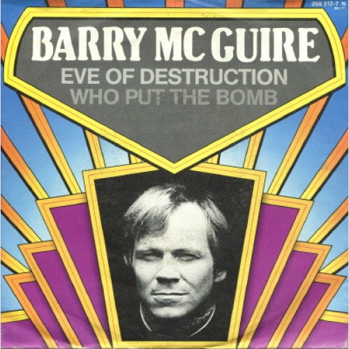 Vinyl / Barry McGuire / Barry Mann - Eve Of Destruction / Who Put The Bomb