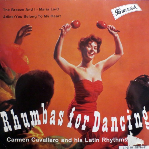 Vinyl / Carmen Cavallaro And His Latin Rhythms - Rhumbas For Dancing