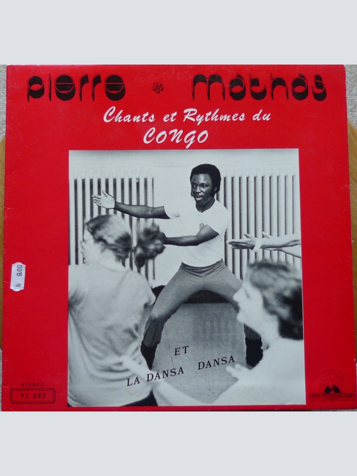 Vinyl / Pierre Mathas Et La Dansa Dansa - Chants Et Rythmes Du Congo