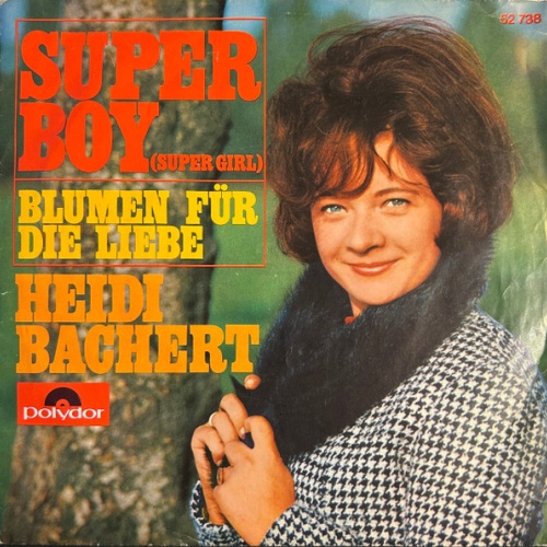 Vinyl / Heidi Bachert - Super Boy (Super Girl)