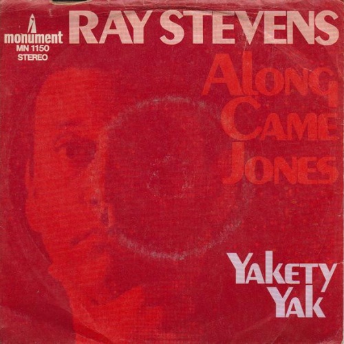 Vinyl / Ray Stevens - Along Came Jones / Yakety Yak