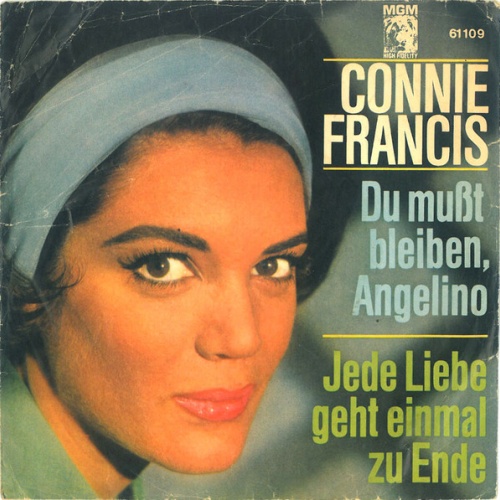 Vinyl / Connie Francis - Du Mußt Bleiben, Angelino / Jede Liebe Geht Einmal Zu Ende