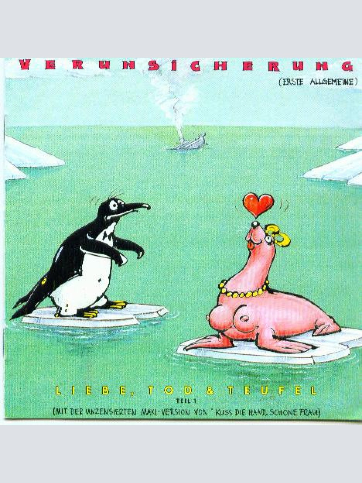 CD / Verunsicherung (Erste Allgemeine)* - Liebe, Tod & Teufel (Teil 1)