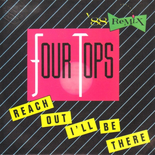 Vinyl / Four Tops - Reach Out I'll Be There  ('88 Remix)