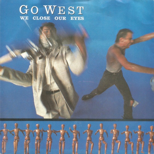 Vinyl / Go West - We Close Our Eyes