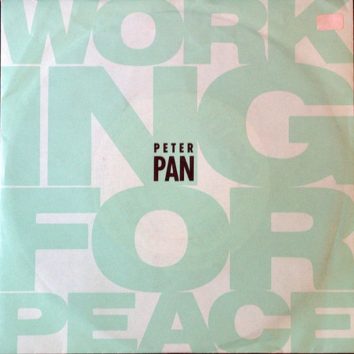 Vinyl / Peter Pan (14) - Working For Peace