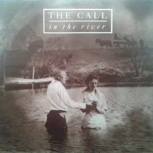 Vinyl / The Call - In The River