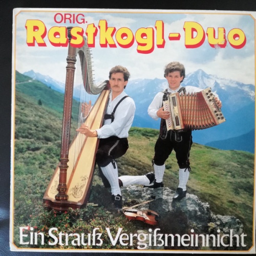 Vinyl / Orig. Rastkogl Duo - Ein Strauß Vergißmeinnicht