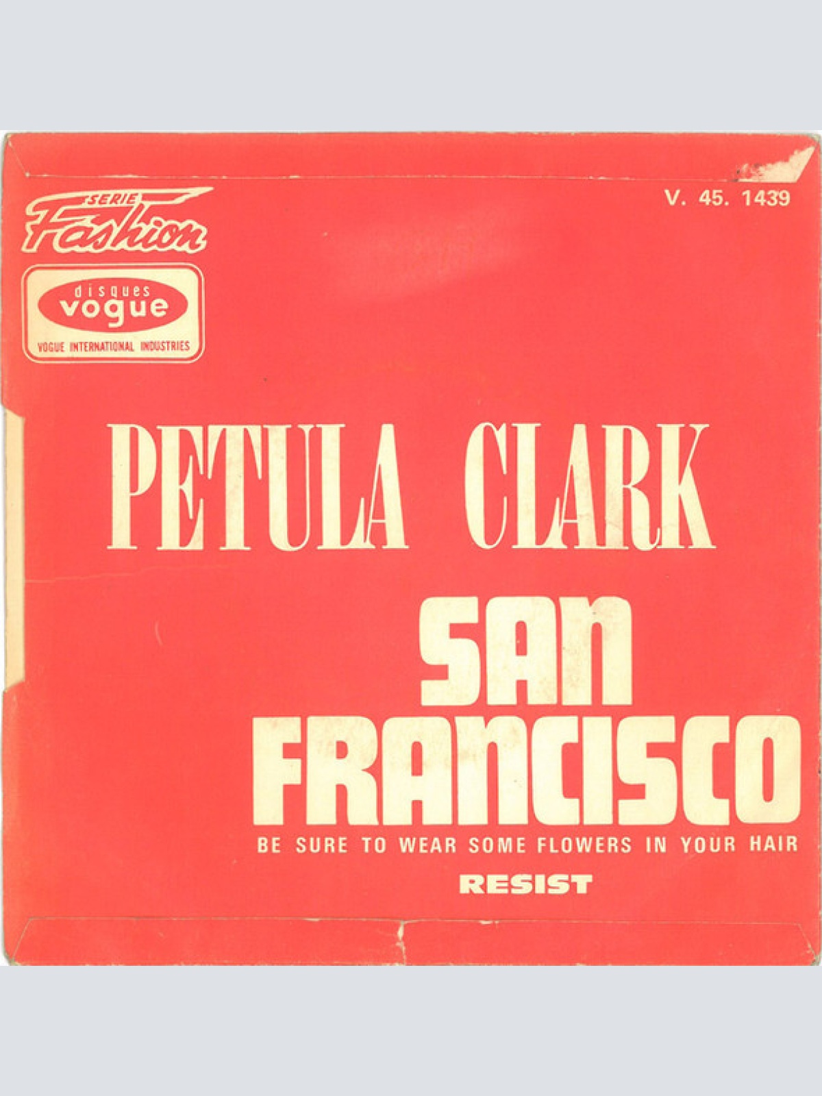 Vinyl / Petula Clark - San Francisco (Be Sure To Wear Some Flowers In Your Hair)