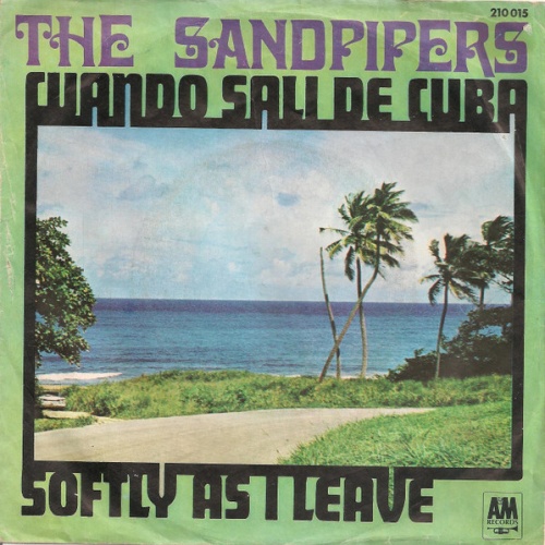 Vinyl / The Sandpipers - Cuando Salí De Cuba / Softly As I Leave