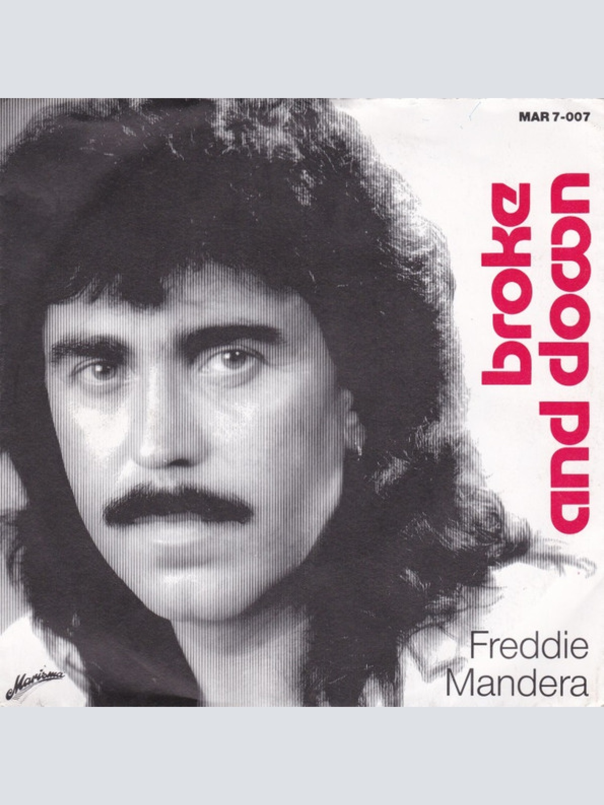 Vinyl / Freddie Mandera - Broke And Down / No Fist Nor Dagger