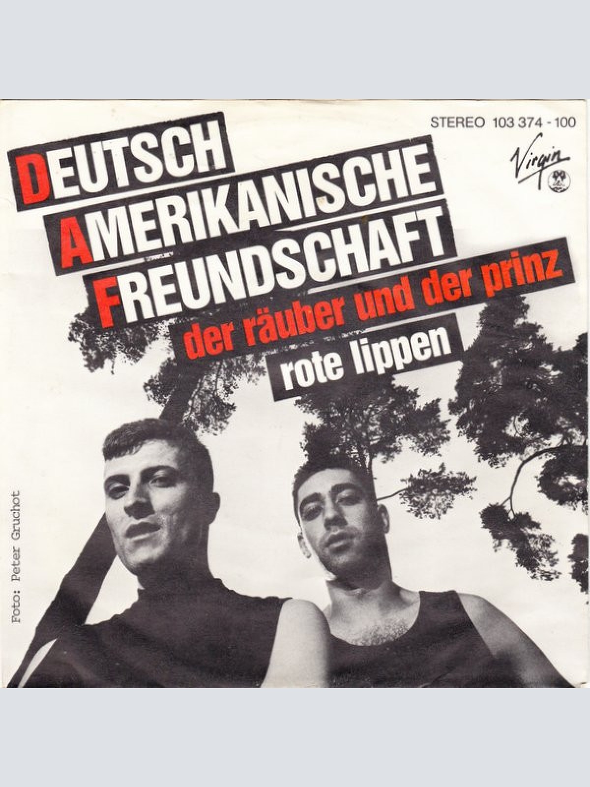 Vinyl / Deutsch Amerikanische Freundschaft - Der Räuber Und Der Prinz / Rote Lippen