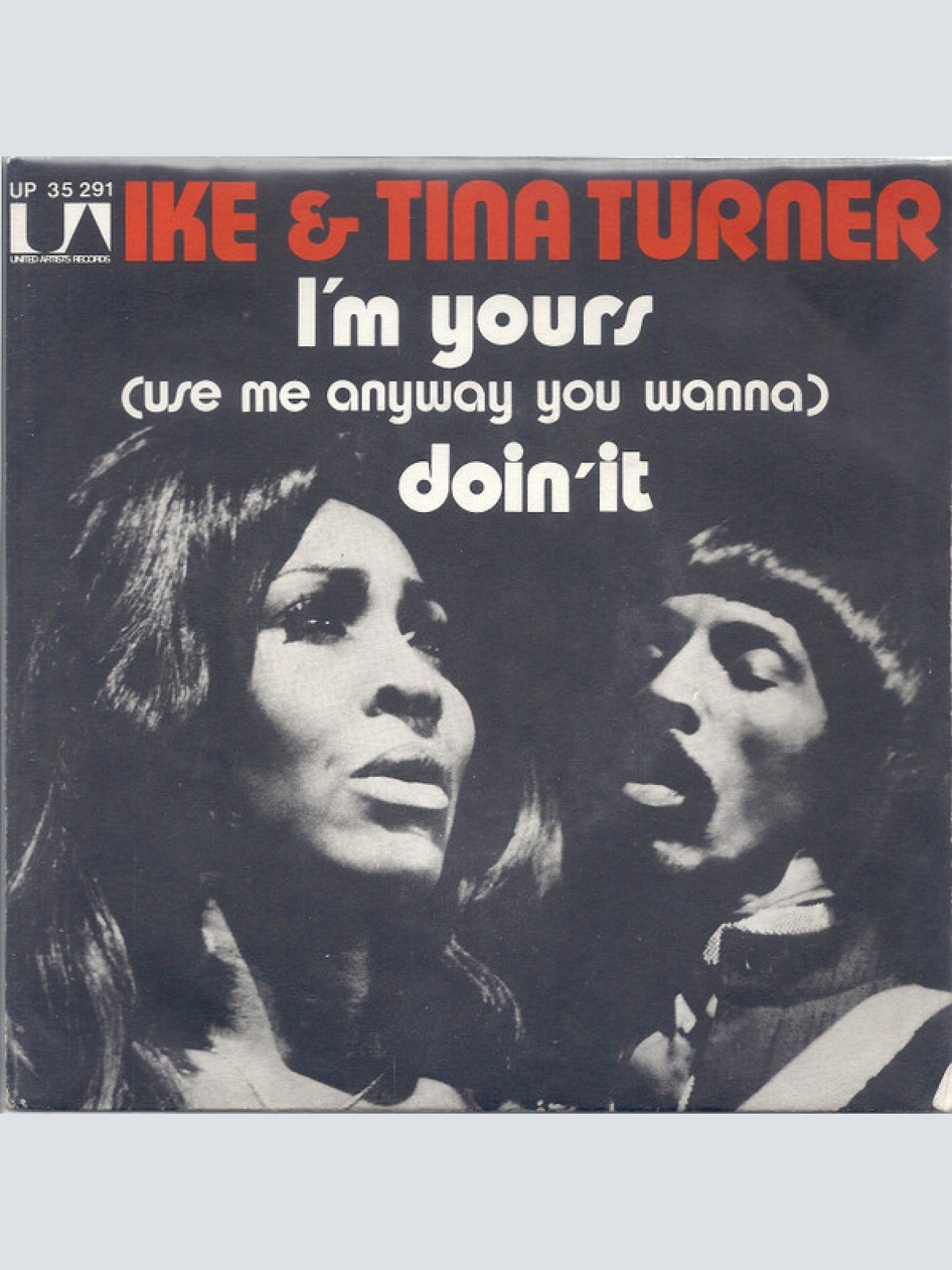 Vinyl / Ike & Tina Turner - I'm Yours (Use Me Anyway You Wanna)