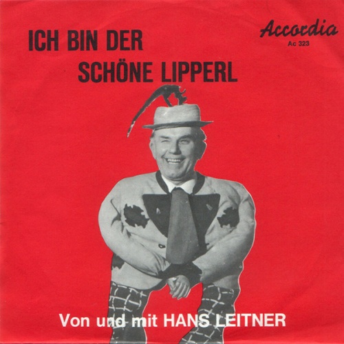 Vinyl / Hans Leitner - Ich Bin Der Schöne Lipperl
