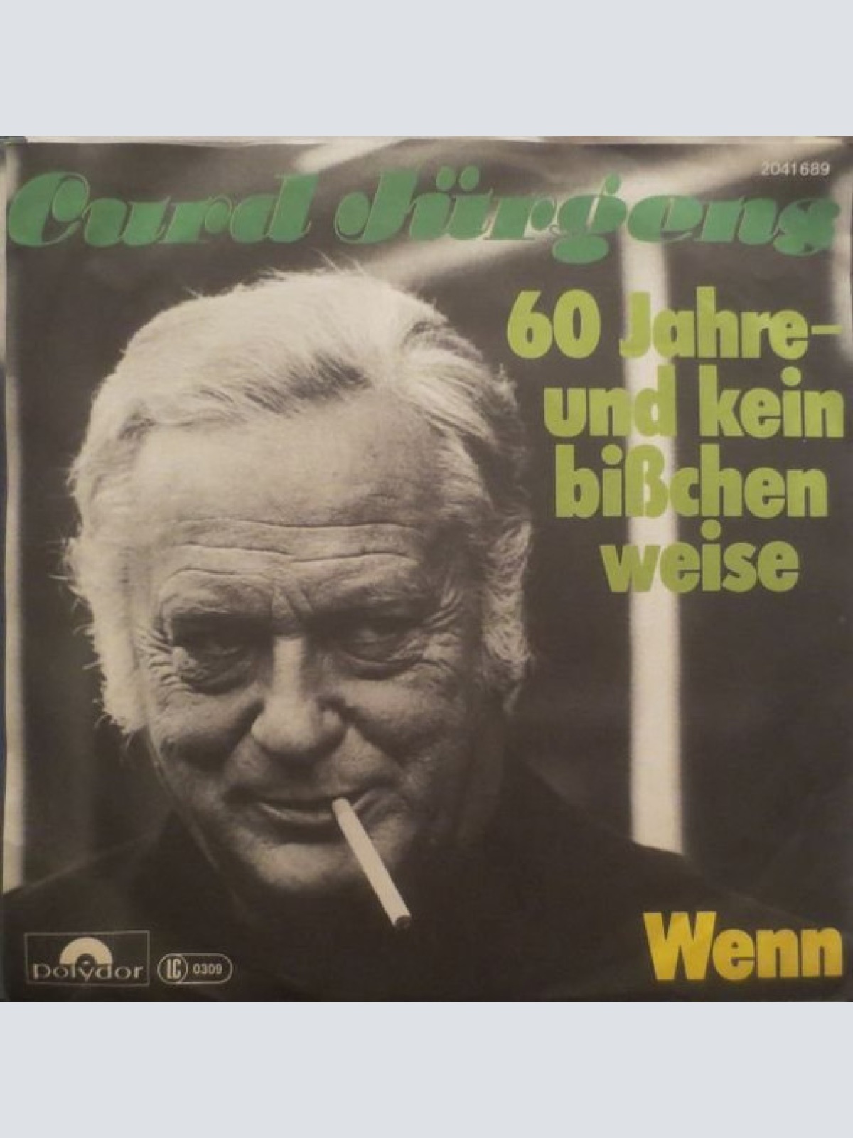 Vinyl / Curd Jürgens - 60 Jahre - Und Kein Bisschen Weise / Wenn