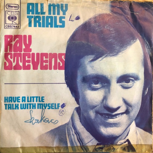 Vinyl / Ray Stevens - All My Trials / Have A Little Talk With Myself