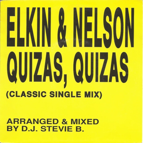 Vinyl / Elkin & Nelson - Quizas, Quizas (Classic Single Mix)
