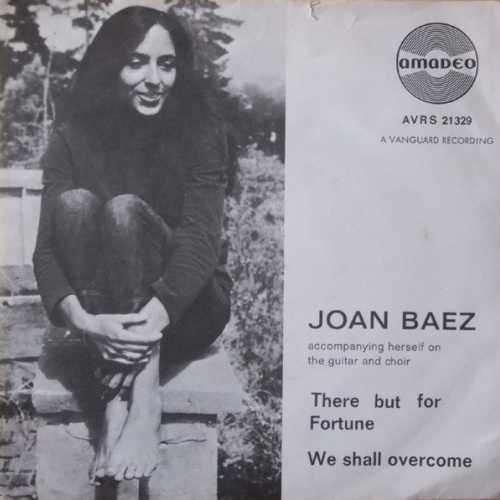 Vinyl / Joan Baez - We Shall Overcome / There But For Fortune