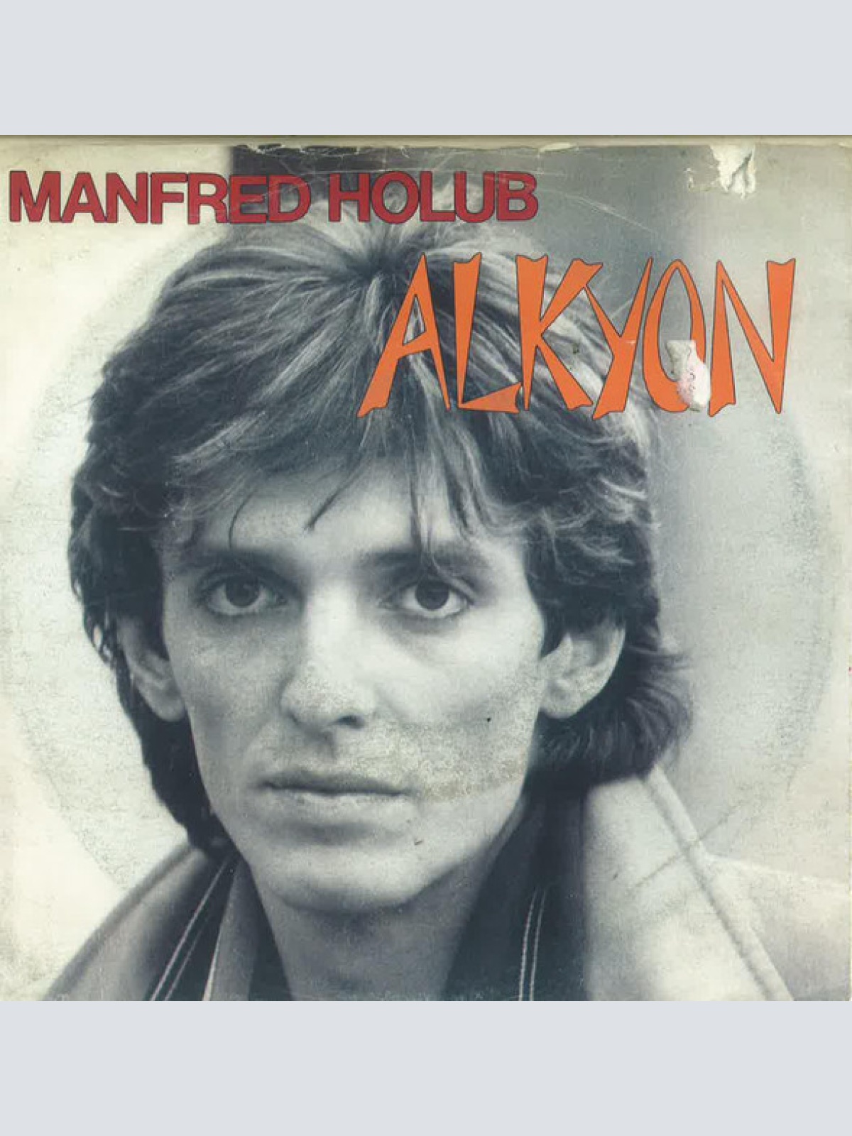 Vinyl / Manfred Holub - Alkyon (Steig Auf Mein Herz)