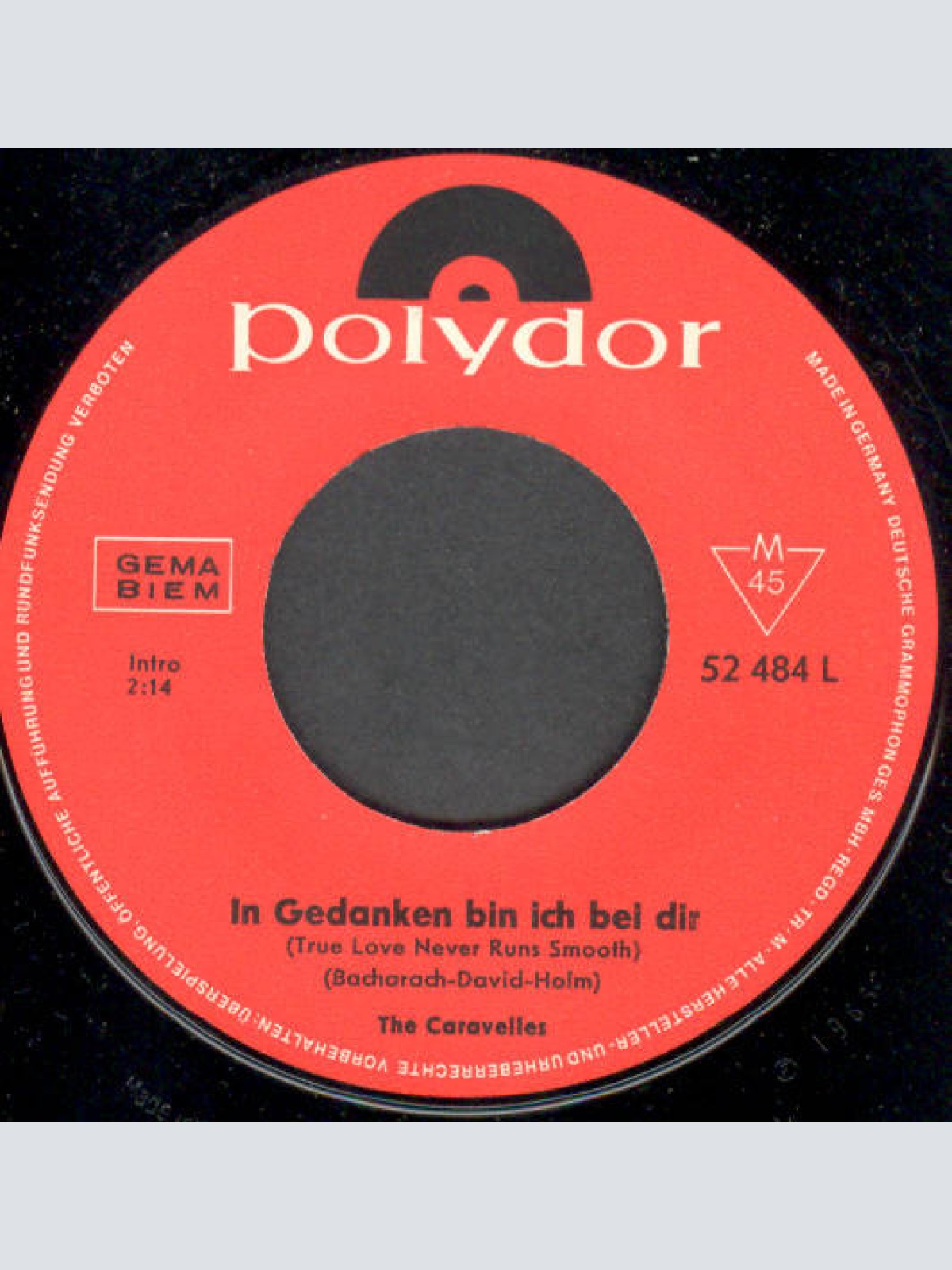 Vinyl / The Caravelles - In Gedanken Bin Ich Bei Dir (True Love Never Runs Smooth)