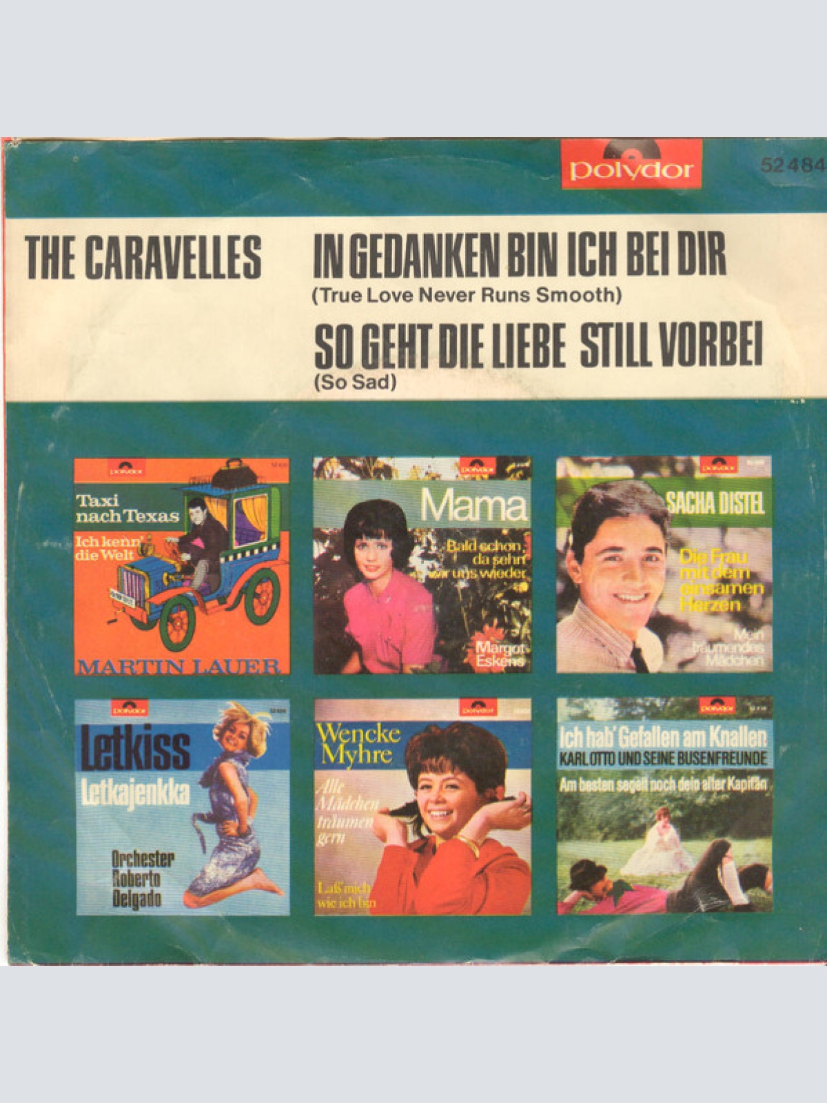 Vinyl / The Caravelles - In Gedanken Bin Ich Bei Dir (True Love Never Runs Smooth)