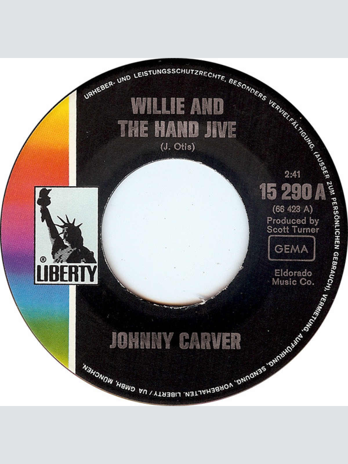 Vinyl / Johnny Carver - Willie And The Hand Jive / Take Sadie Out To The Country