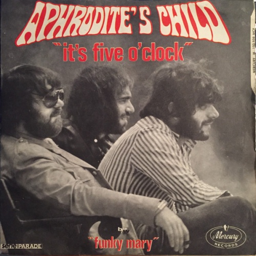 Vinyl / Aphrodite's Child - It's Five O'clock b/w Funky Mary