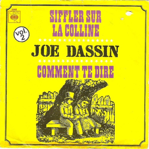 Vinyl / Joe Dassin - Siffler Sur La Colline / Comment Te Dire