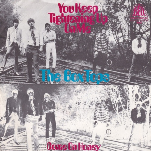 Vinyl / The Box Tops* - You Keep Tightening Up On Me / Come On Honey