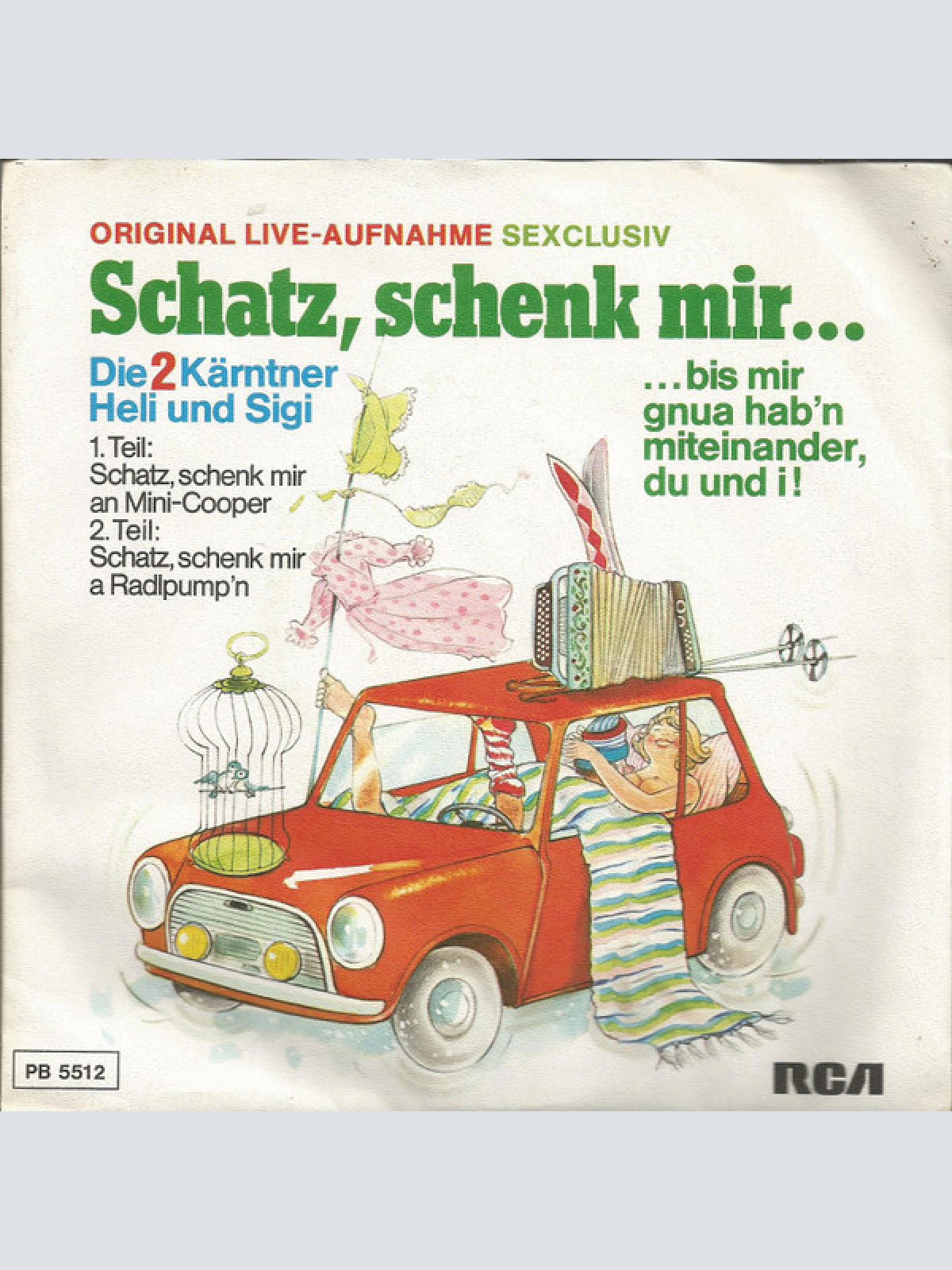 Vinyl / Die 2 Kärntner Heli & Sigi - Schatz, Schenk Mir...
