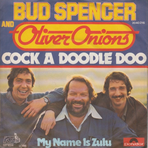 Vinyl / Bud Spencer And Oliver Onions - Cock A Doodle Doo / My Name Is Zulu