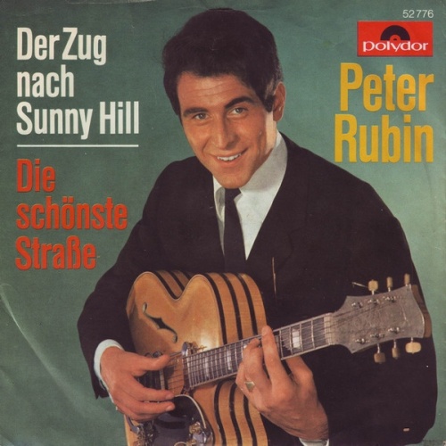 Vinyl / Peter Rubin - Der Zug Nach Sunny Hill / Die Schönste Straße