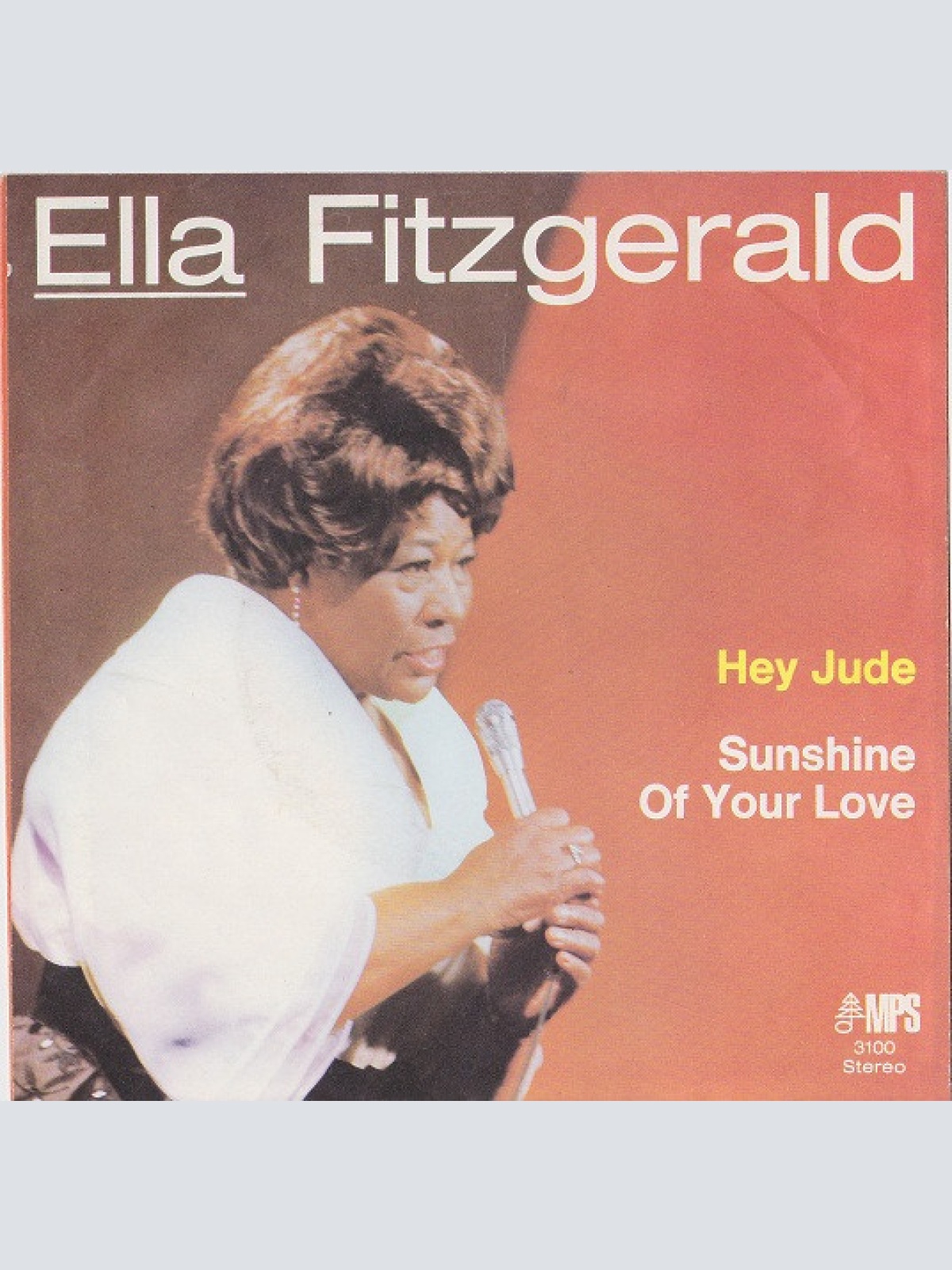 Vinyl / Ella Fitzgerald - Hey Jude / Sunshine Of Your Love