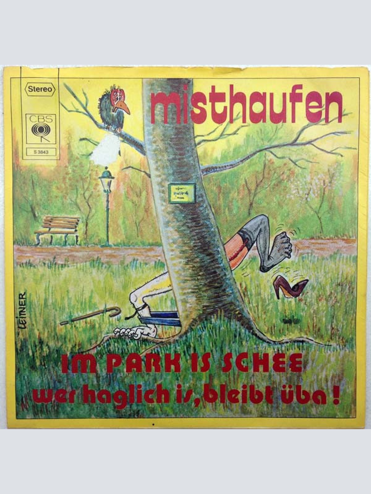 Vinyl / Misthaufen - Im Park Is Schee / Wer Haglich Is Bleibt Üba