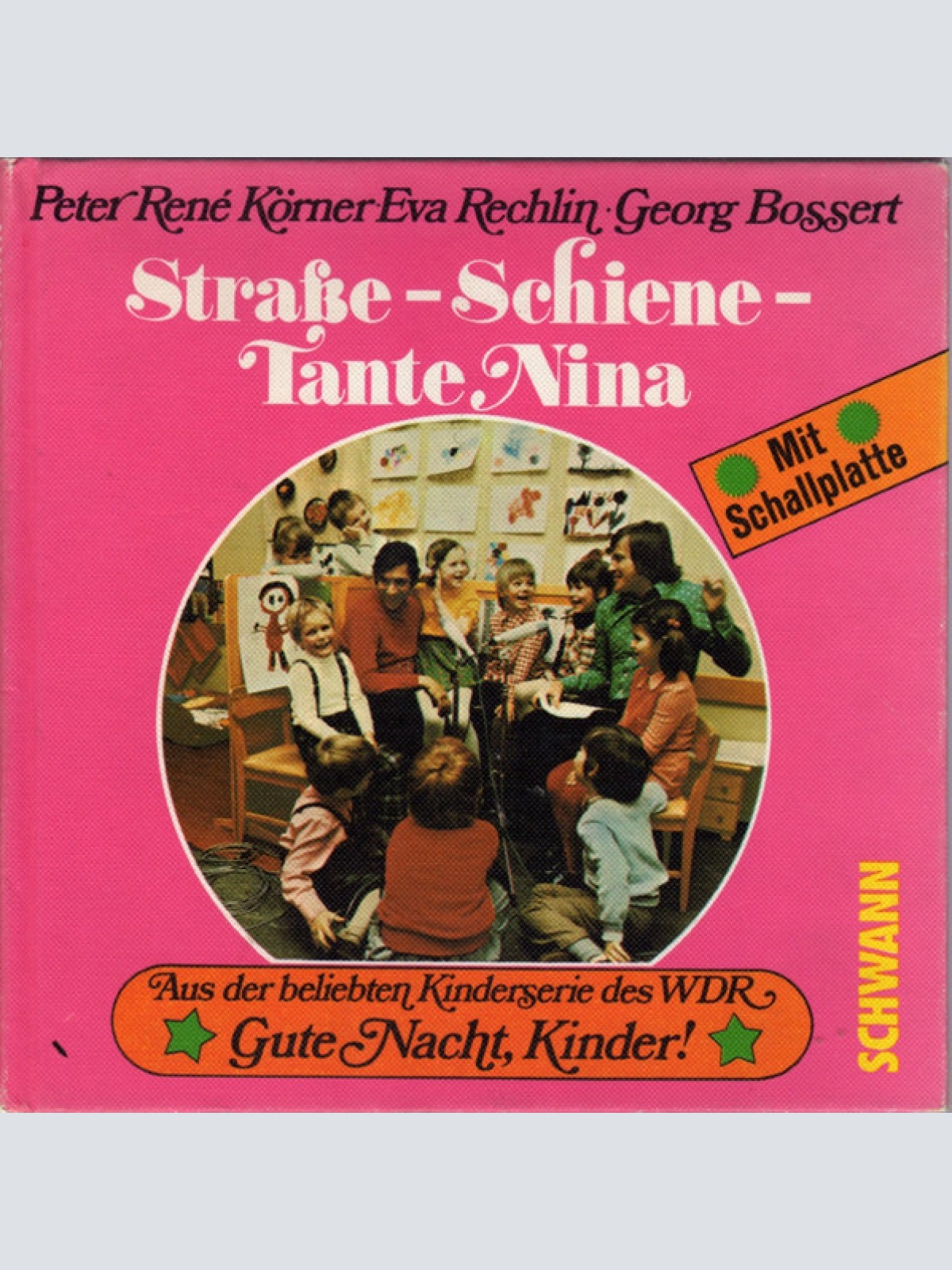Vinyl / Eva Rechlin, Georg Bossert, Peter René Körner - Straße - Schiene - Tante Nina