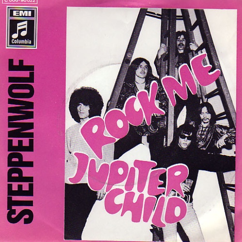 Vinyl / Steppenwolf - Rock Me / Jupiter Child