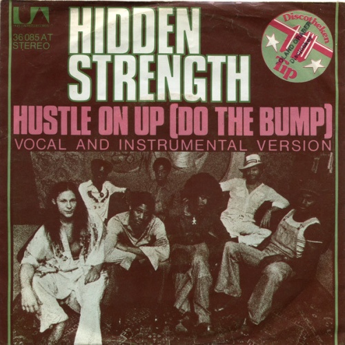 Vinyl / Hidden Strength - Hustle On Up (Do The Bump)