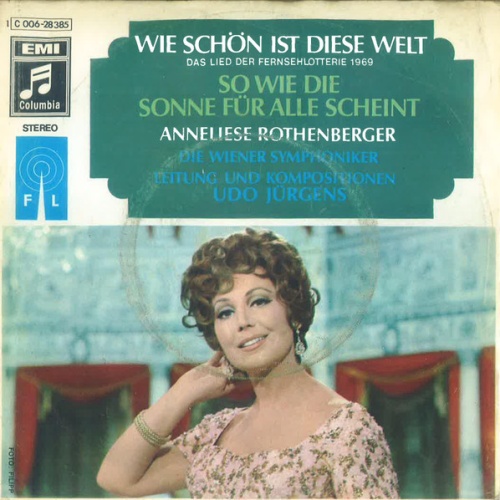 Vinyl / Anneliese Rothenberger - Wie Schön Ist Diese Welt (Das Lied Der Fernsehlotterie 1969)