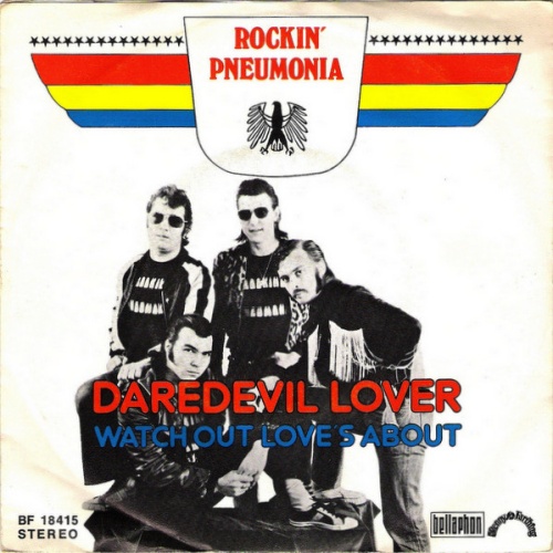 Vinyl / Rockin' Pneumonia - Daredevil Lover / Watch Out Love's About