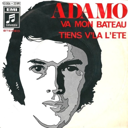 Vinyl / Adamo - Va Mon Bateau / Tiens V'La LÉ'té