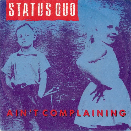 Vinyl / Status Quo - Ain't Complaining