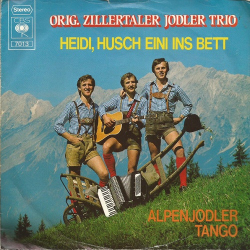 Vinyl / Orig. Zillertaler Jodler Trio* - Heidi, Husch Eini Ins Bett