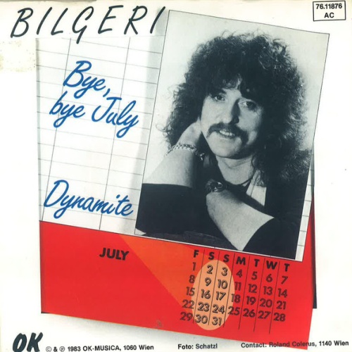 Vinyl / Bilgeri - Bye, Bye July / Dynamite